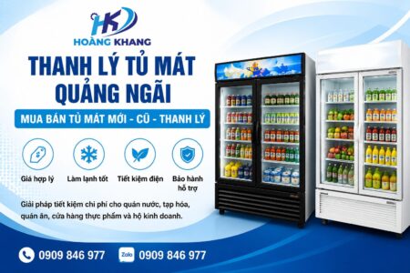 Thanh lý tủ mát Quảng Ngãi